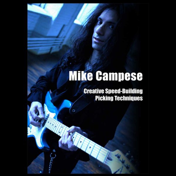 Creative Speed - Building Picking Techniques by Mike Campese - Chops From Hell - Instructional Video.